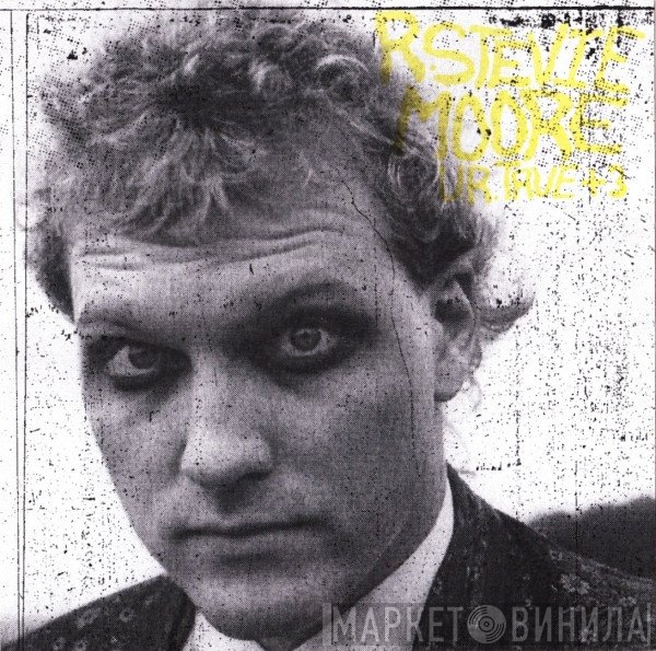 R. Stevie Moore  - U.R. True + 3