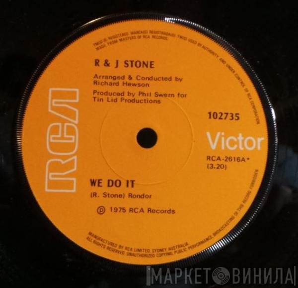 R & J Stone  - We Do It