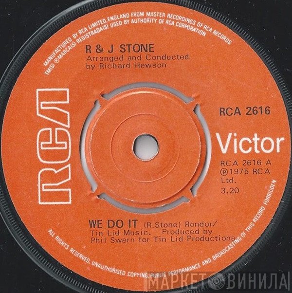 R &amp; J Stone - We Do It