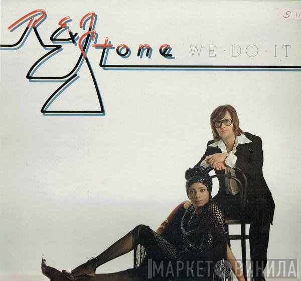 R & J Stone  - We Do It