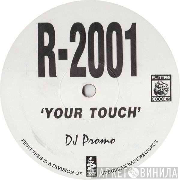 R-2001 - Your Touch