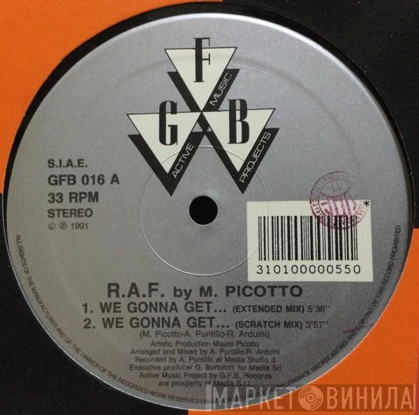 R.A.F. By Picotto - We Gonna Get...