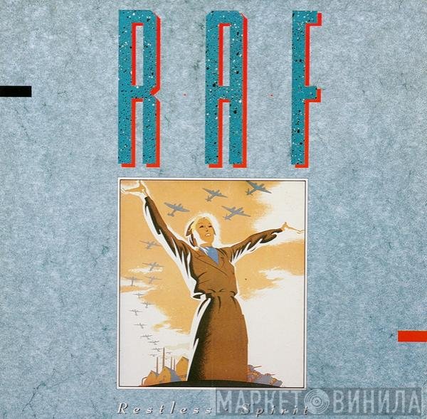 R.A.F.   - Restless Spirit