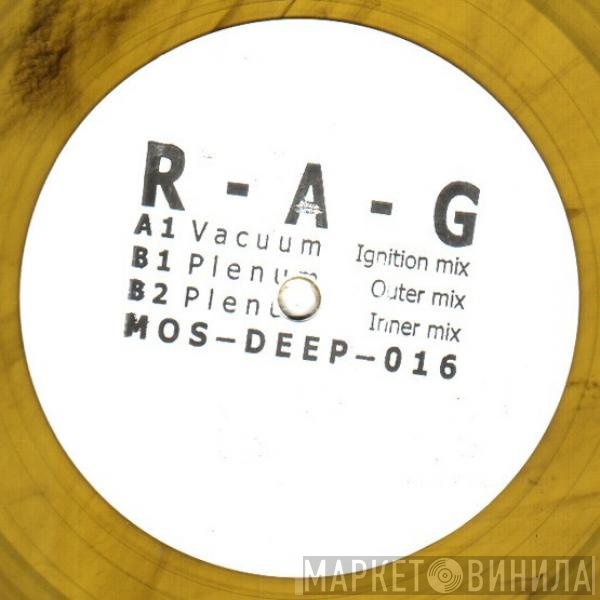 R-A-G  - Vacuum EP