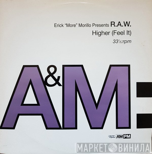 R.A.W. - Higher (Feel It)