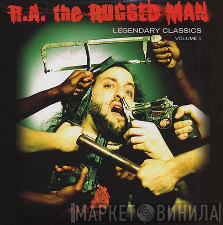 R.A. The Rugged Man  - Legendary Classics Volume 1