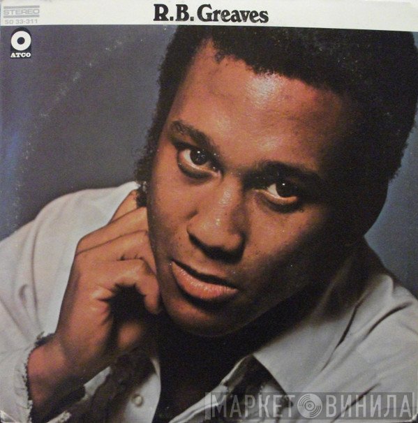 R.B. Greaves  - R.B. Greaves