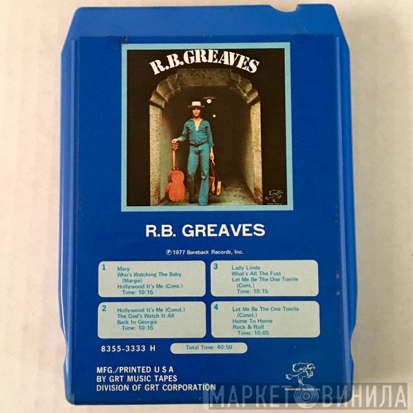 R.B. Greaves  - R.B. Greaves