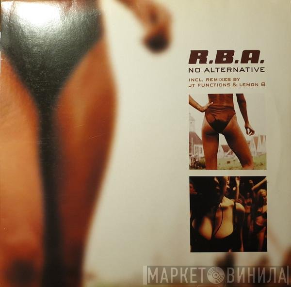 R.B.A.  - No Alternative