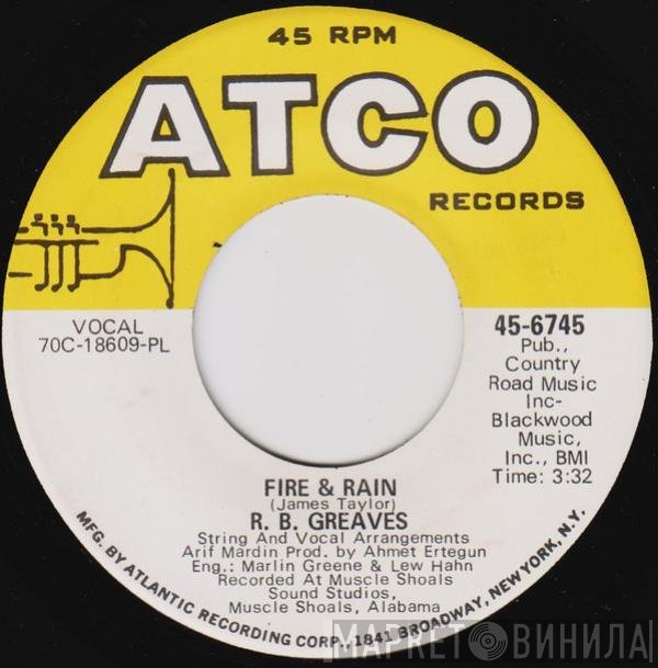 R.B. Greaves  - Fire & Rain
