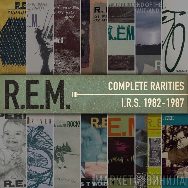 R.E.M.  - Complete Rarities - I.R.S. 1982-1987