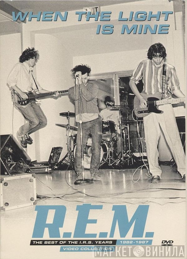 R.E.M. - When The Light Is Mine - The Best Of The I.R.S. Years 1982-1987 Video Collection