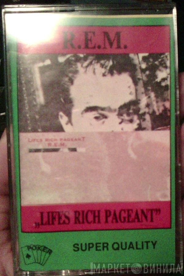R.E.M.  - Lifes Rich Pageant