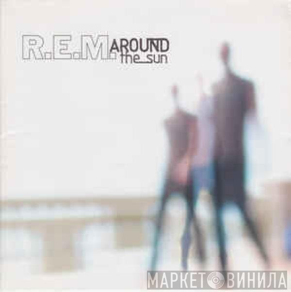 R.E.M. - Around The Sun