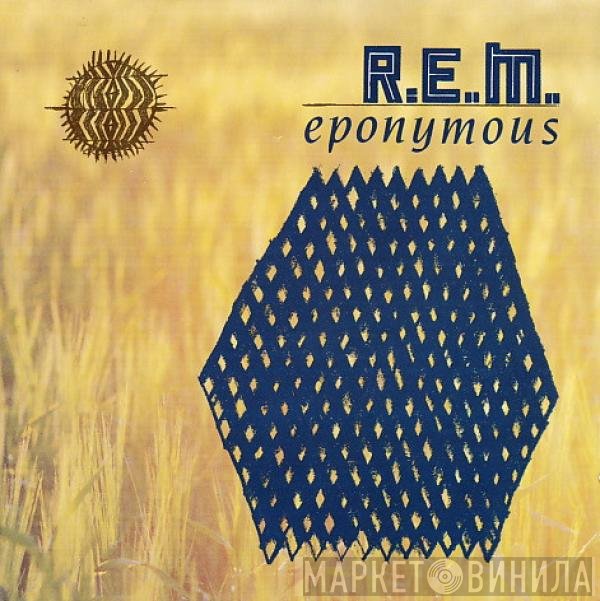 R.E.M.  - Eponymous