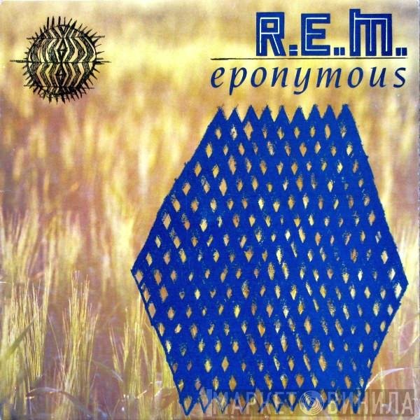 R.E.M.  - Eponymous