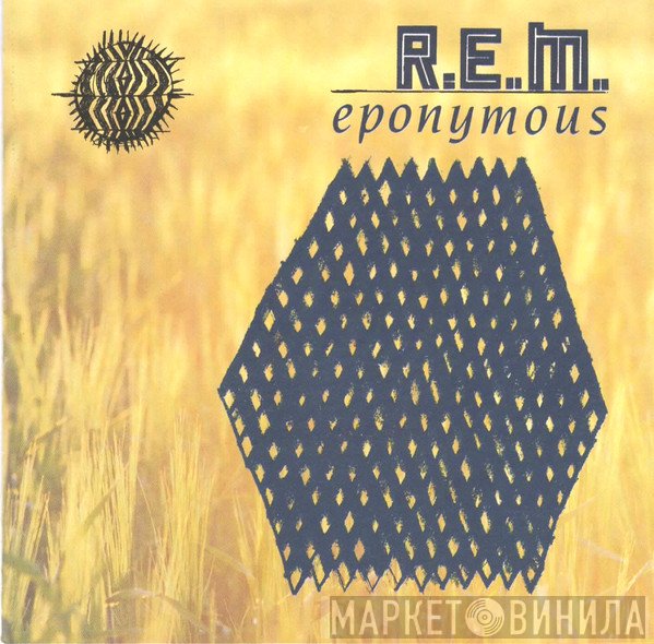 R.E.M.  - Eponymous