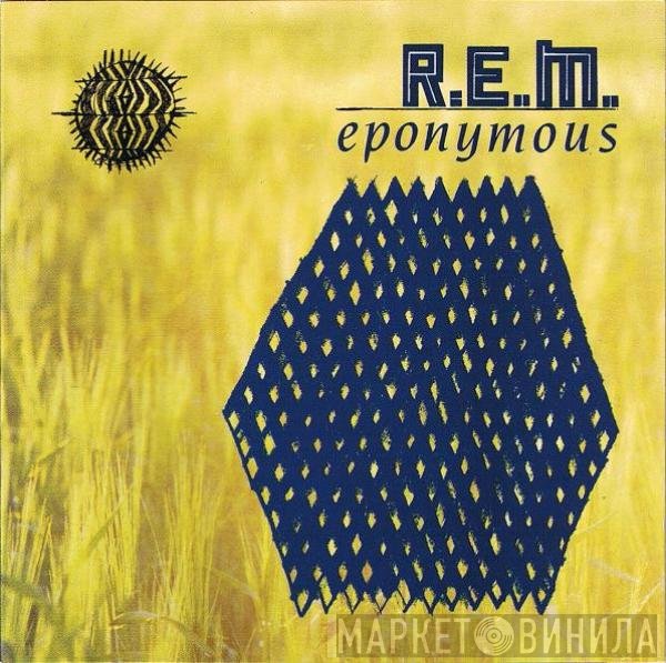 R.E.M.  - Eponymous
