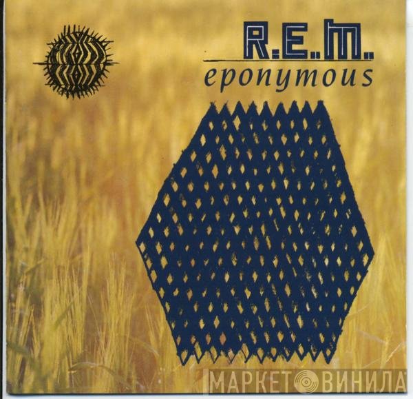 R.E.M.  - Eponymous