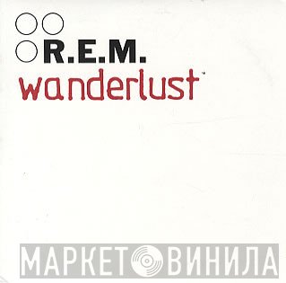 R.E.M. - Wanderlust