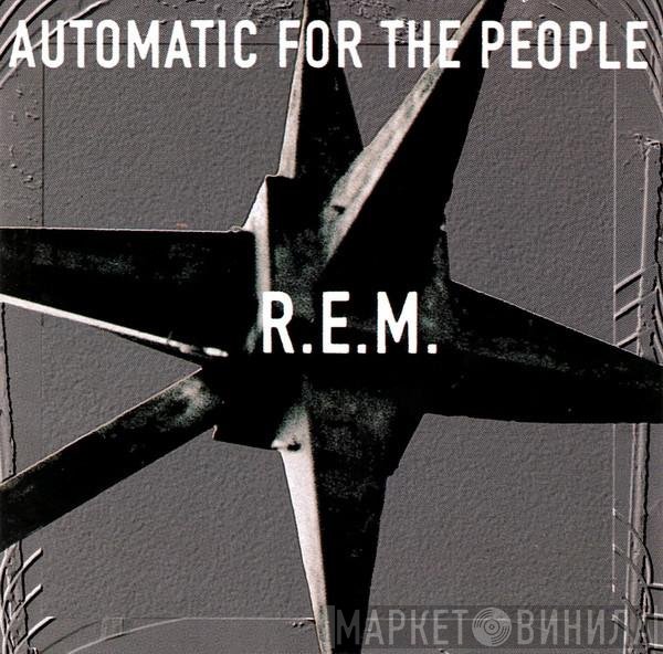 R.E.M. - Automatic For The People