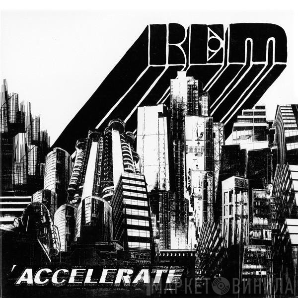 R.E.M. - Accelerate