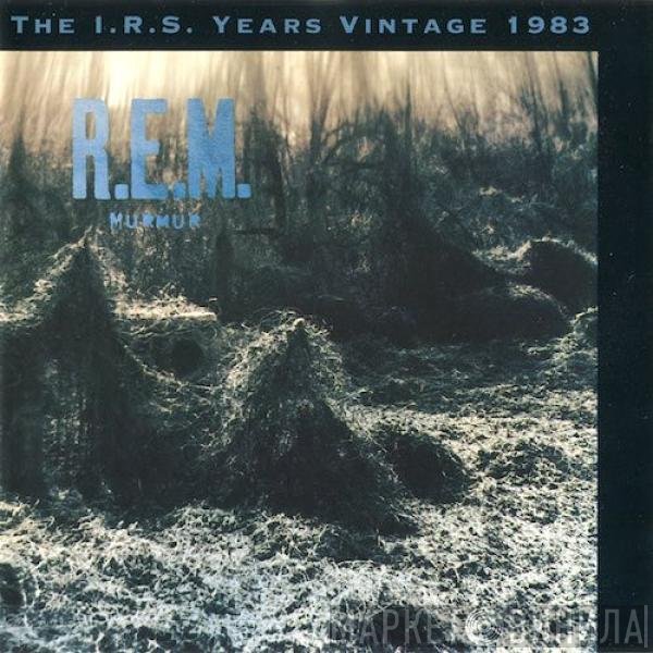 R.E.M.  - Murmur