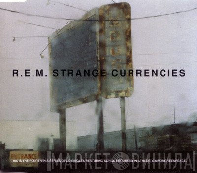 R.E.M. - Strange Currencies