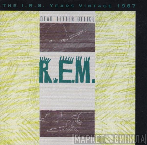 R.E.M.  - Dead Letter Office