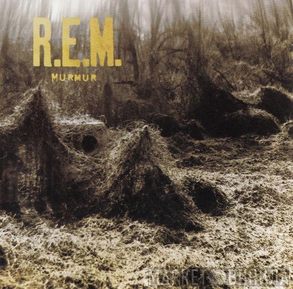 R.E.M.  - Murmur
