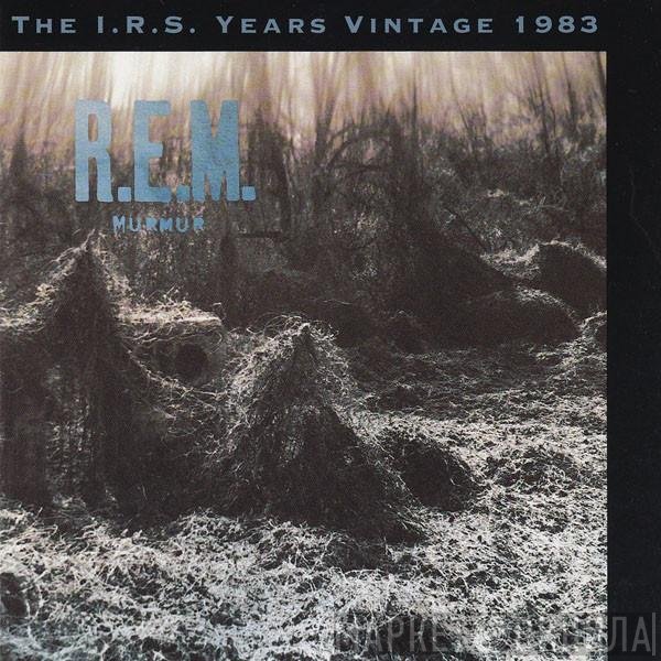 R.E.M.  - Murmur