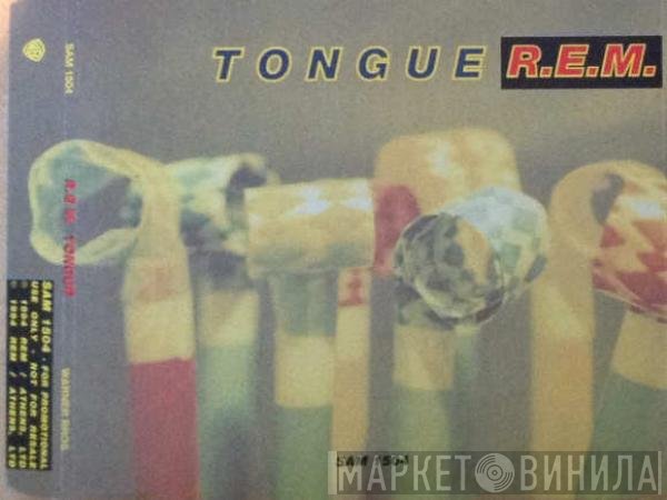 R.E.M. - Tongue
