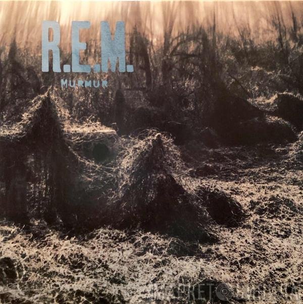 R.E.M.  - Murmur