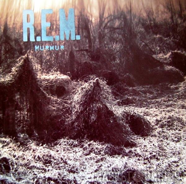 R.E.M.  - Murmur