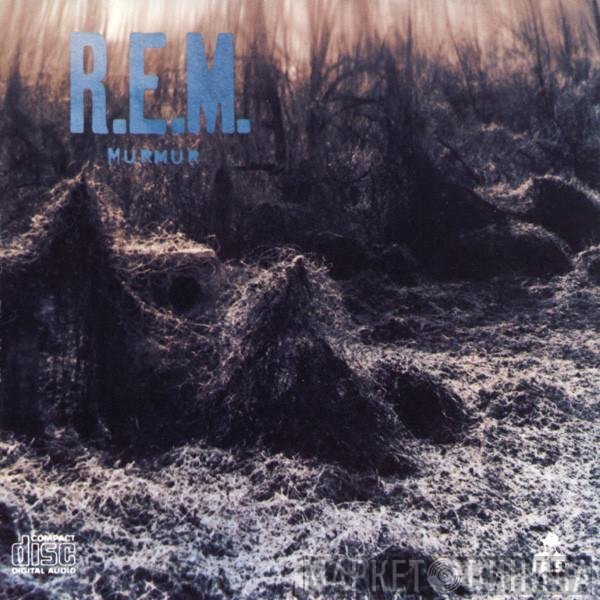R.E.M.  - Murmur