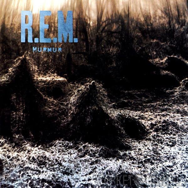 R.E.M.  - Murmur