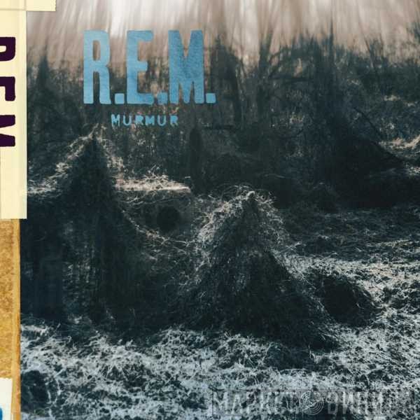 R.E.M.  - Murmur