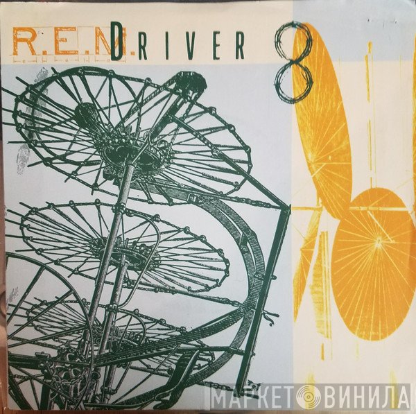 R.E.M.  - Driver 8