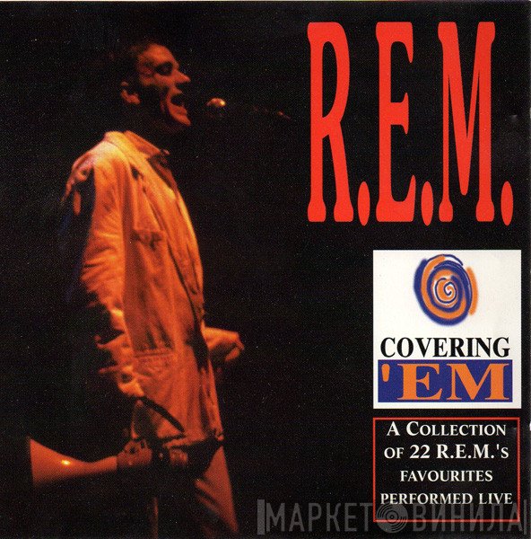 R.E.M.  - Covering 'Em
