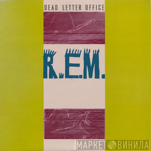 R.E.M.  - Dead Letter Office