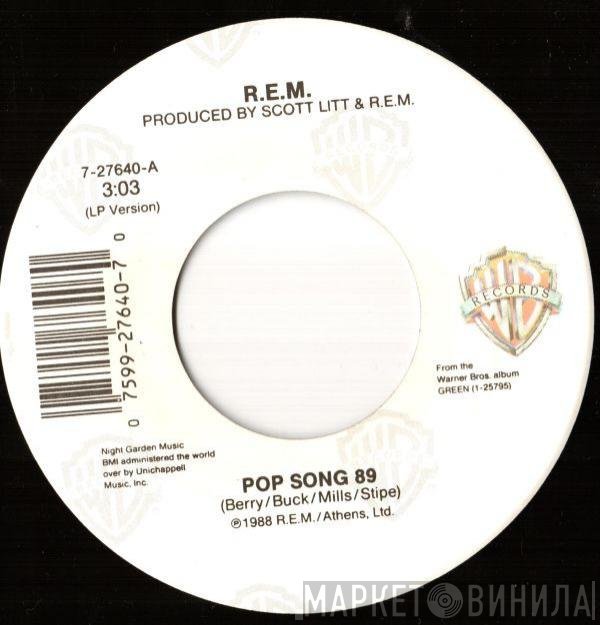 R.E.M.  - Pop Song 89