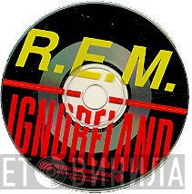 R.E.M.  - Ignoreland