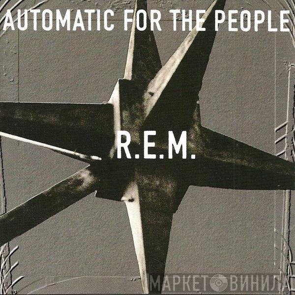 R.E.M. - Automatic For The People