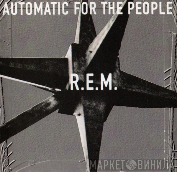 R.E.M. - Automatic For The People
