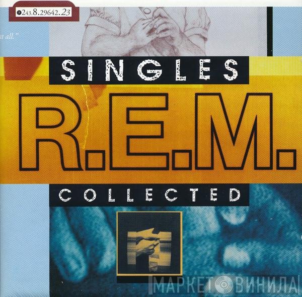 R.E.M.  - Singles Collected