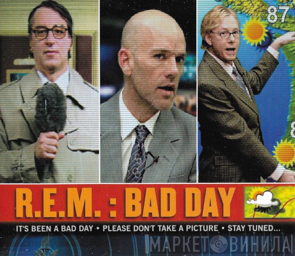 R.E.M. - Bad Day