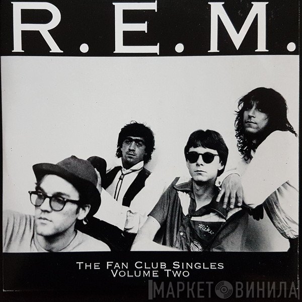 R.E.M. - The Fan Club Singles Volume Two