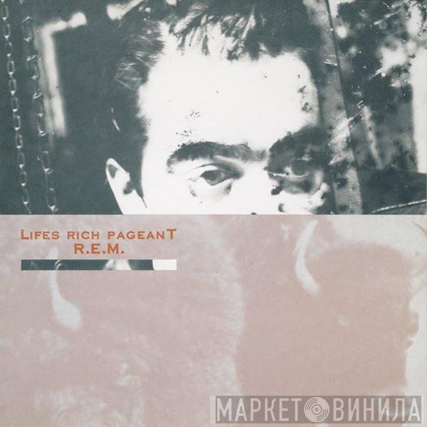 R.E.M.  - Lifes Rich Pageant