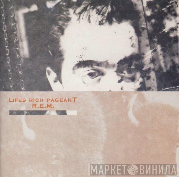 R.E.M.  - Lifes Rich Pageant