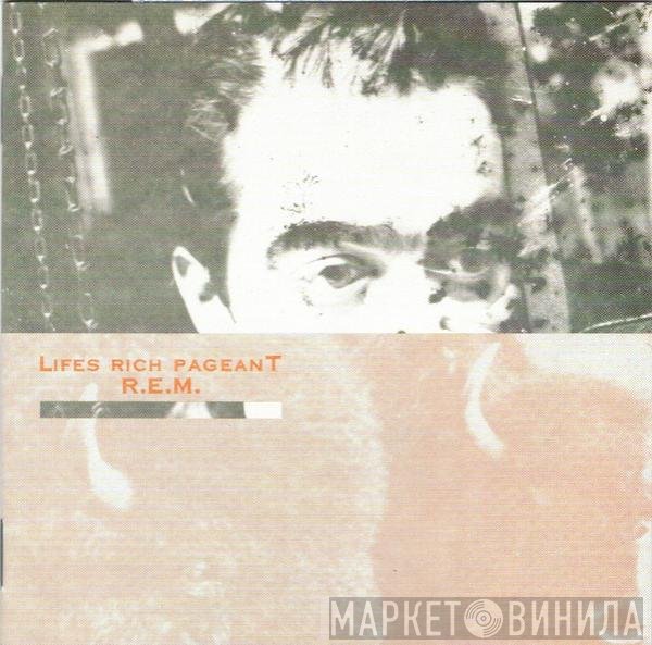 R.E.M.  - Lifes Rich Pageant